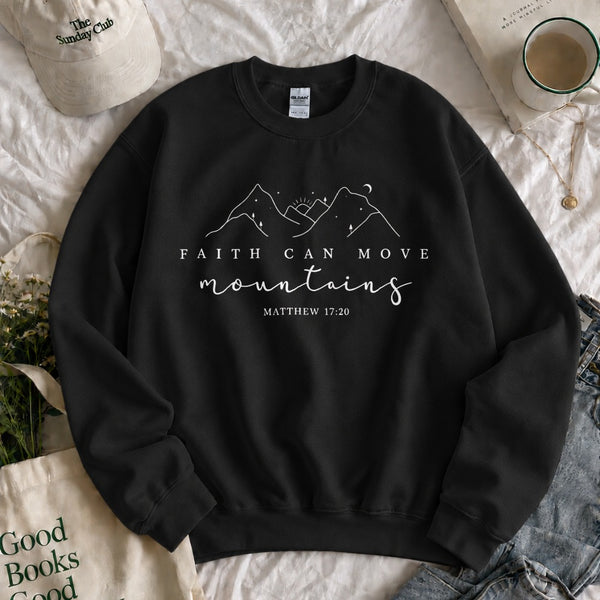Faith Can Move Mountains Sweatshirt shown on a model