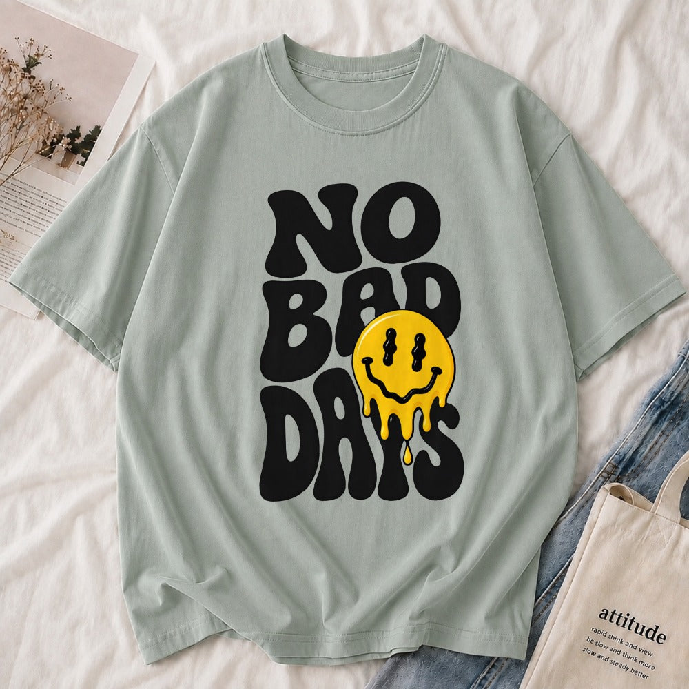 No Bad Days Tee