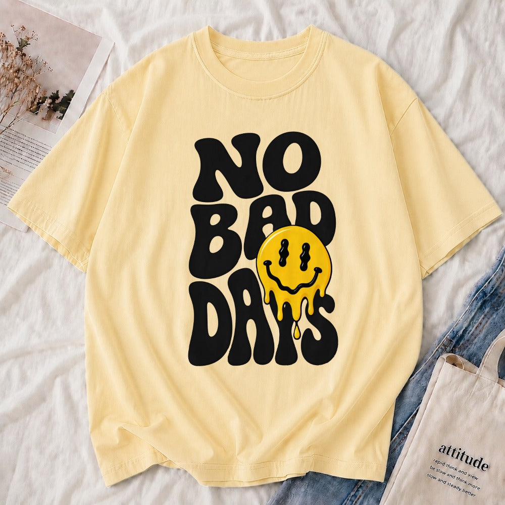 No Bad Days Tee