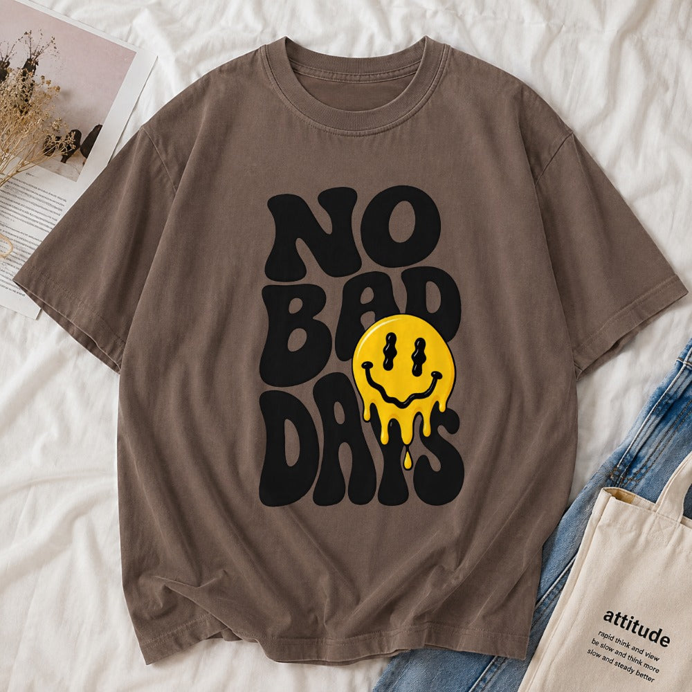 No Bad Days Tee