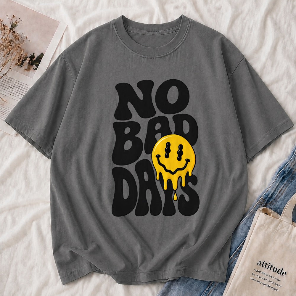 No Bad Days Tee