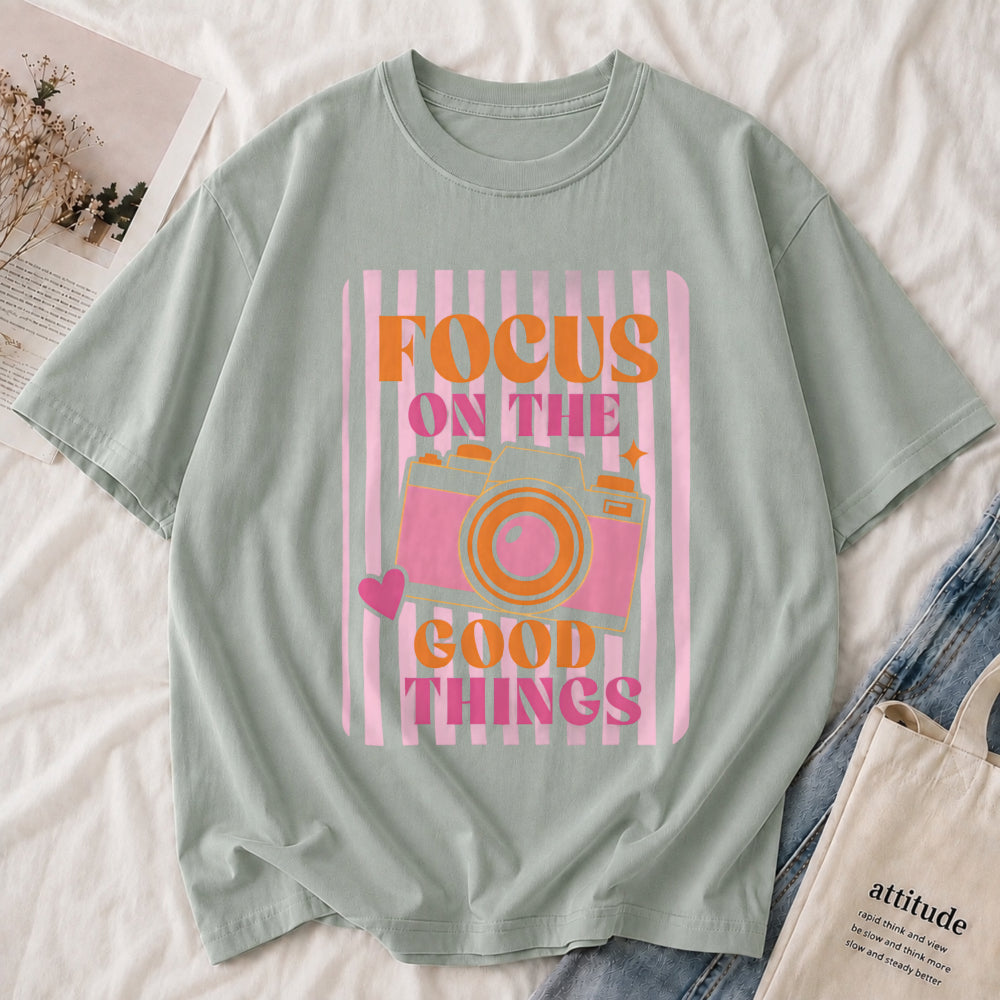 Focus on the Good Things Tee