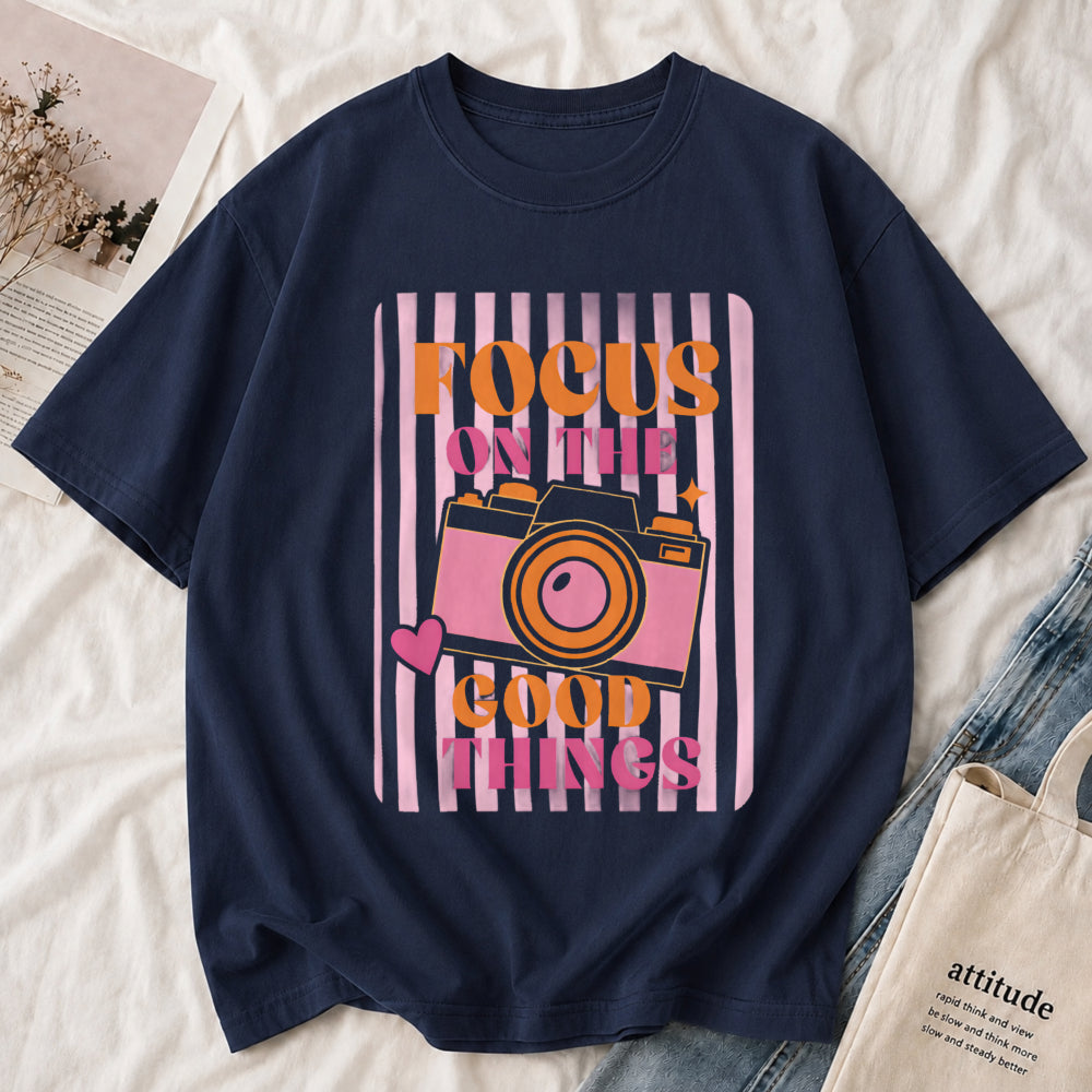 Focus on the Good Things Tee